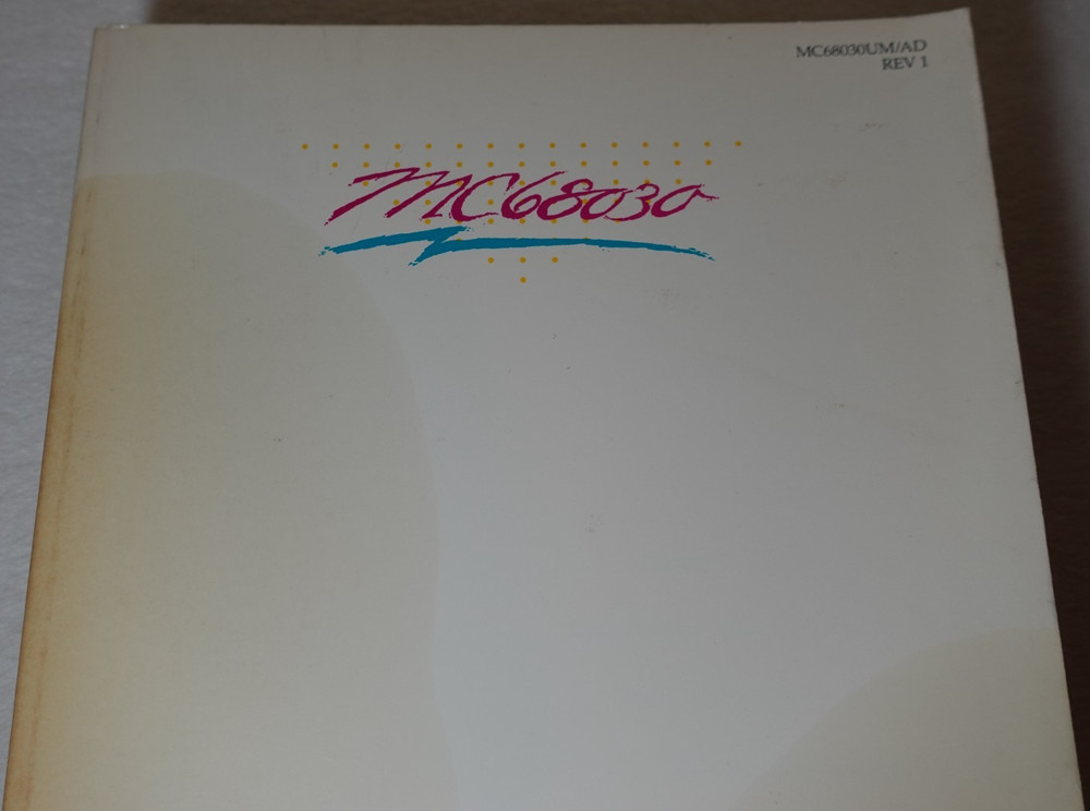Motorola MC68030 Enhanced 32-Bit Microprocessor User's Manual 2nd Edition
