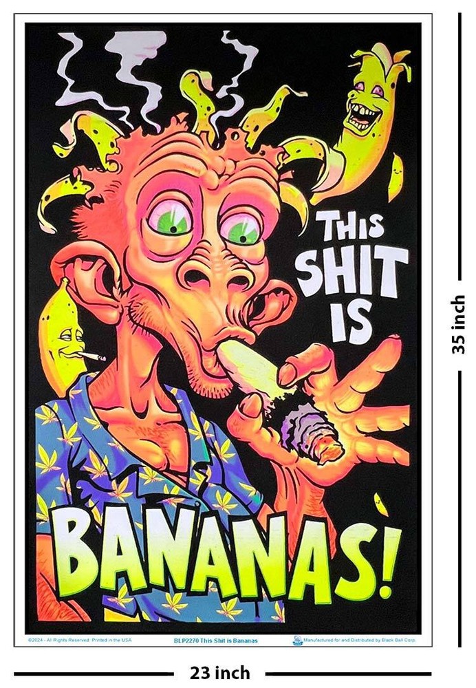 This Shit Is Bananas Blacklight Poster 23" x 35"