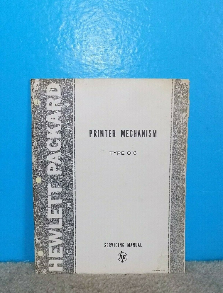 OEM Hewlett Packard HP Operating & Service Manual Type 016 Printer Mechanism