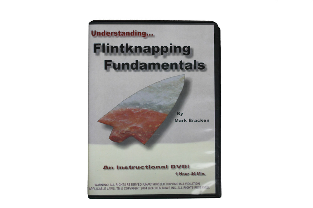 Flint Knapping Fundamentals DVD - Mark Bracken - flintknapping tools, arrowhead