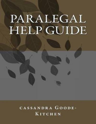 Paralegal Help Guide: Legal