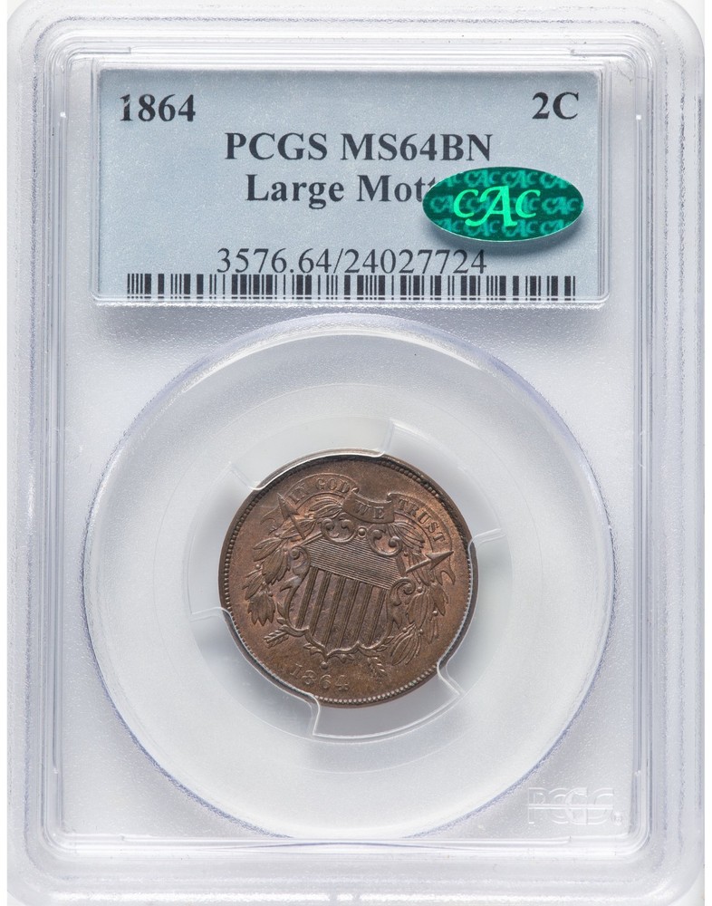 1864 2C Two-Cent PCGS MS64 CAC BN Large Motto