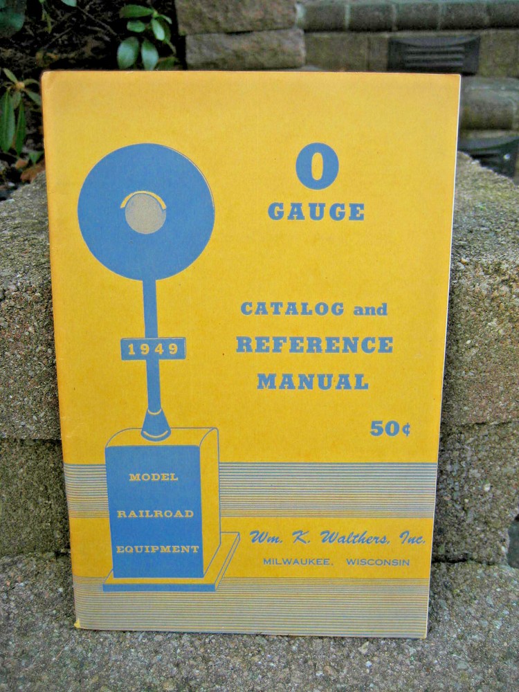 1949 Model Railroad O Gauge Equiment Catalog and Reference Manual