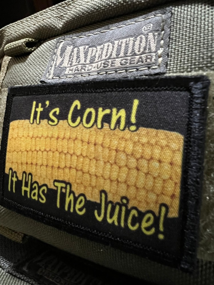 It's Corn! It Has the Juice! Funny Morale Patch Military Tactical