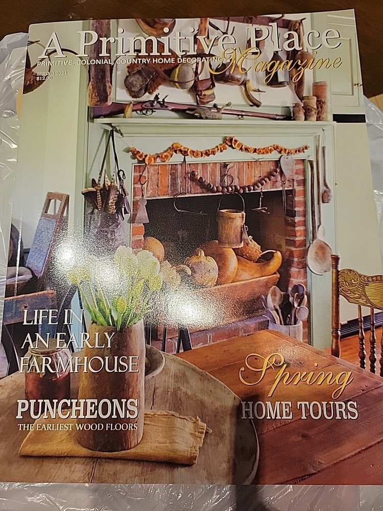A PRIMITIVE PLACE MAGAZINE SPRING 2024