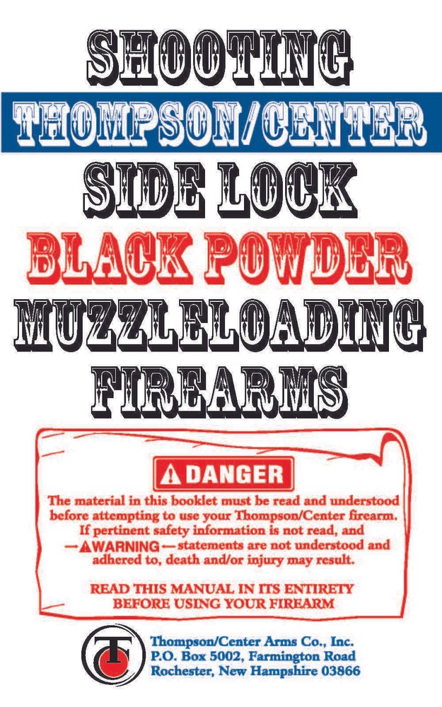THOMPSON CENTER Side Lock Black Powder Muzzleloading Firearms Owners Manual 92pg