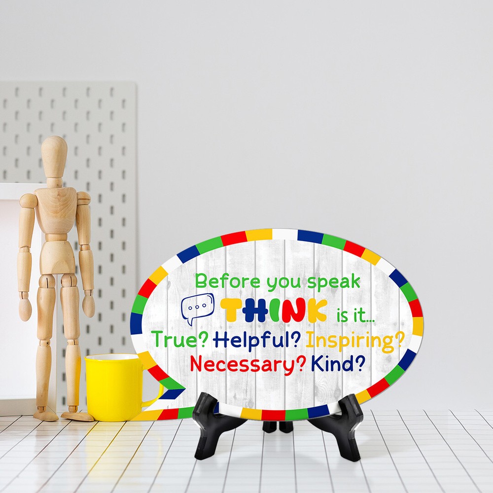 Before You Speak Think Is It... True? Helpful? Inspiring? Necessary? Kind?