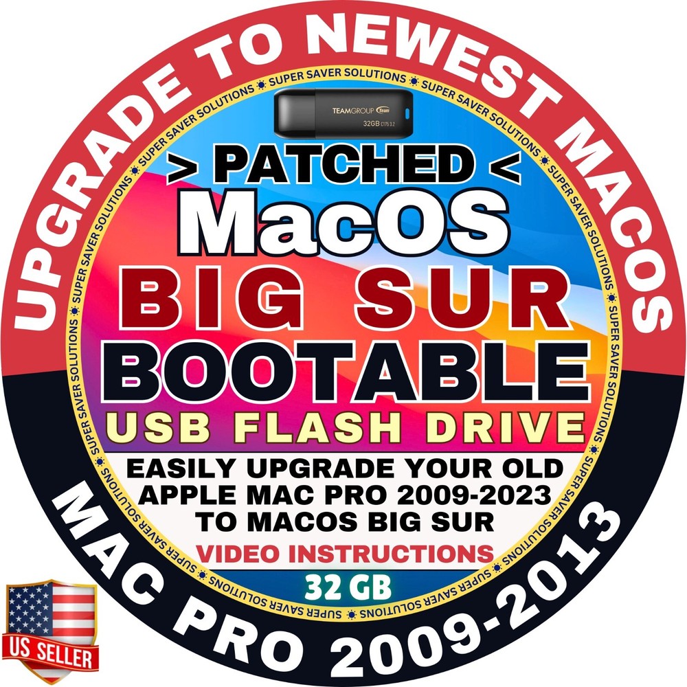 *P* MacOS BIG SUR Bootable USB UPGRADE for Old UNSUPPORTED APPLE MAC PRO MODELS
