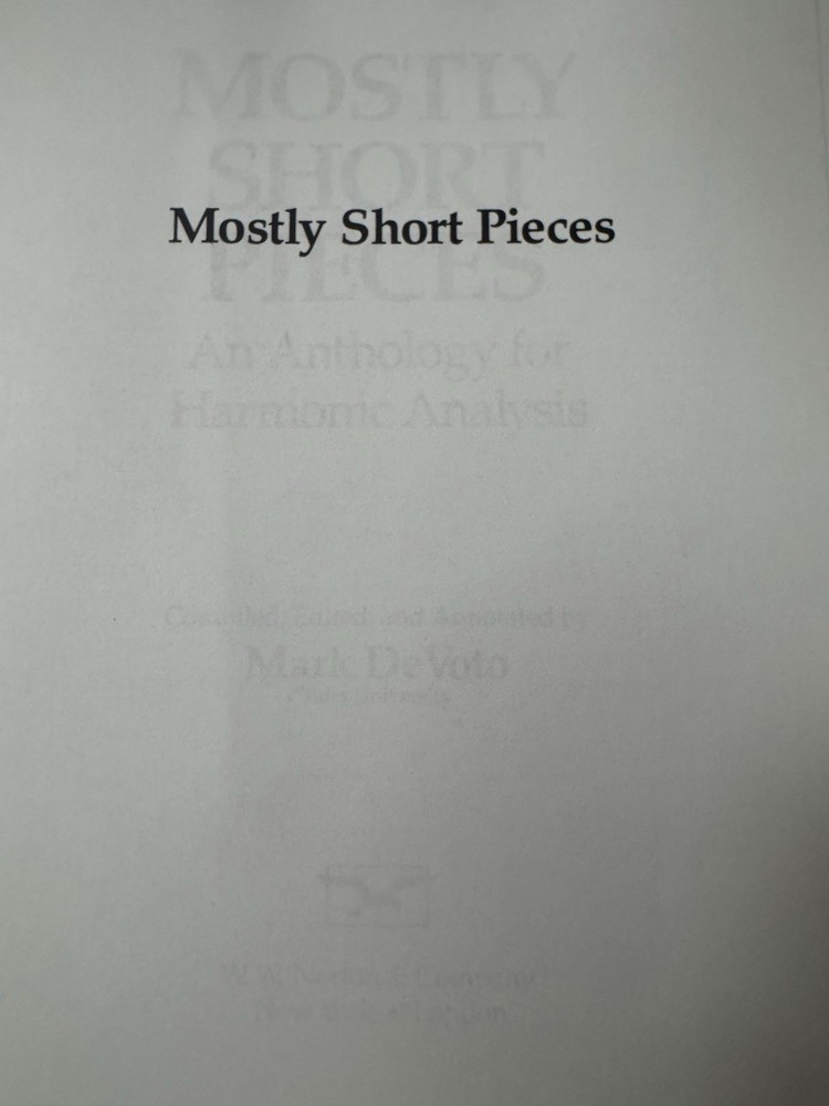 Mostly Short Pieces, An Anthology For Harmonic Analysis, Instructors Copy