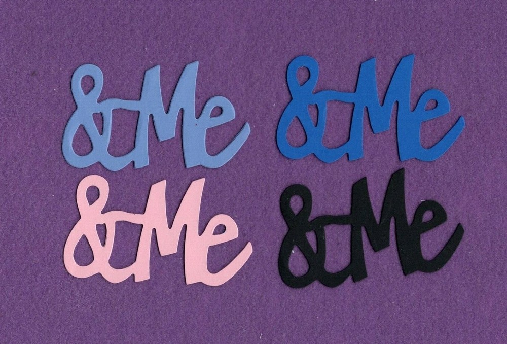 "& ME" die cuts scrapbook cards