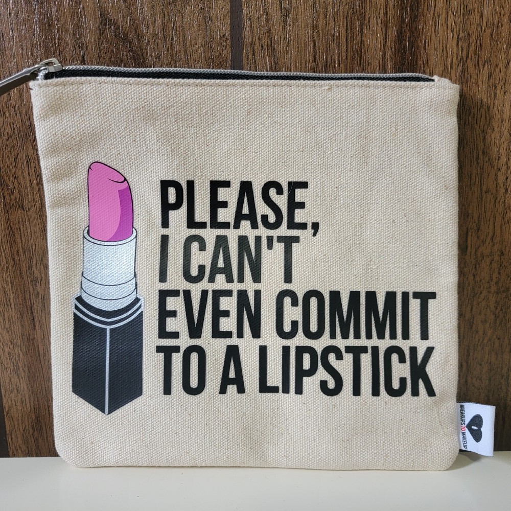 Breakups To Makeup Commit Cosmetic Canvas Fabric Bag Holder