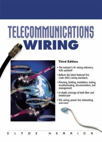 Telecommunications Wiring by Clyde Herrick, Paperback, Revised, Third Editition