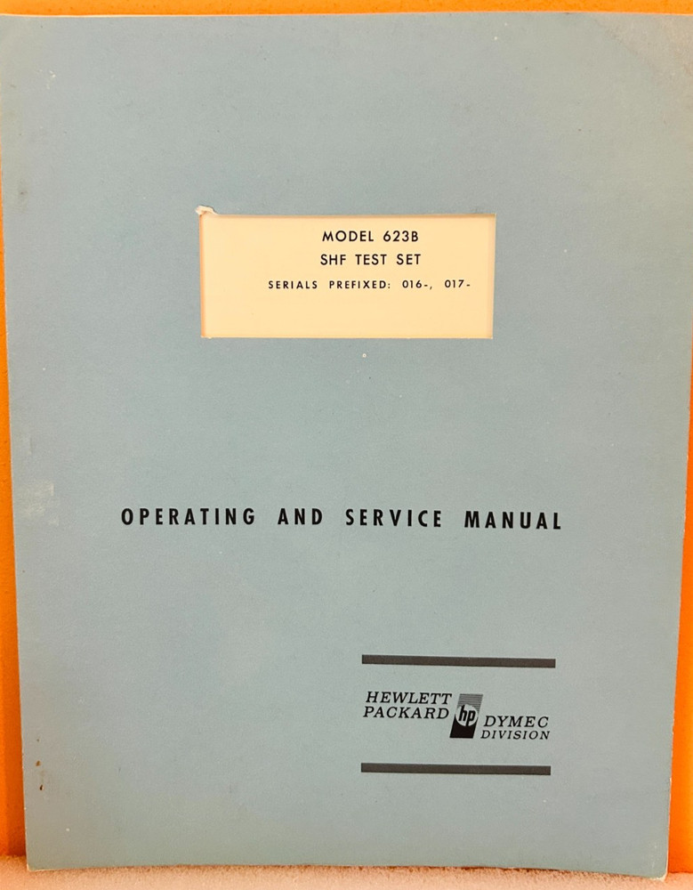 HP 1965 Model 623B SHF Test Set Operating & Service Manual.