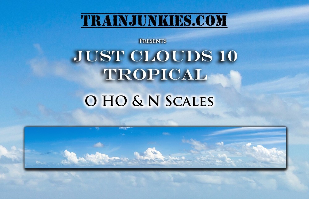 TrainJunkies Just Clouds 10 Tropical Model Railroad Backdrop