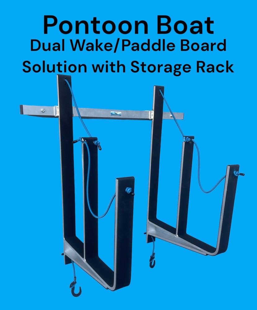 Pontoon Boat Dual Wake/Paddle Board Solution with Storage Rack