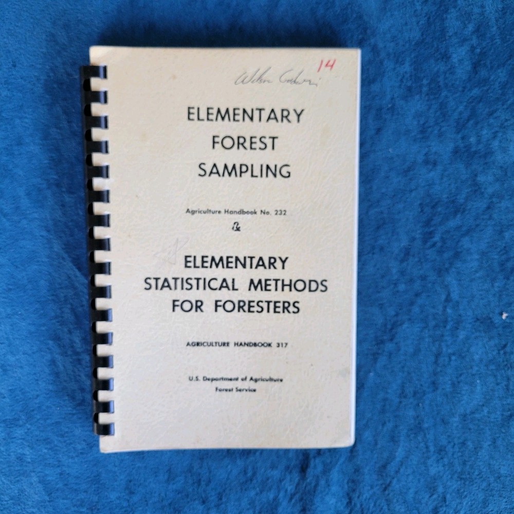 ELEMENTARY FOREST SAMPLING  -  ELEMENTARY STATISTICAL METHODS FOR FORESTERS