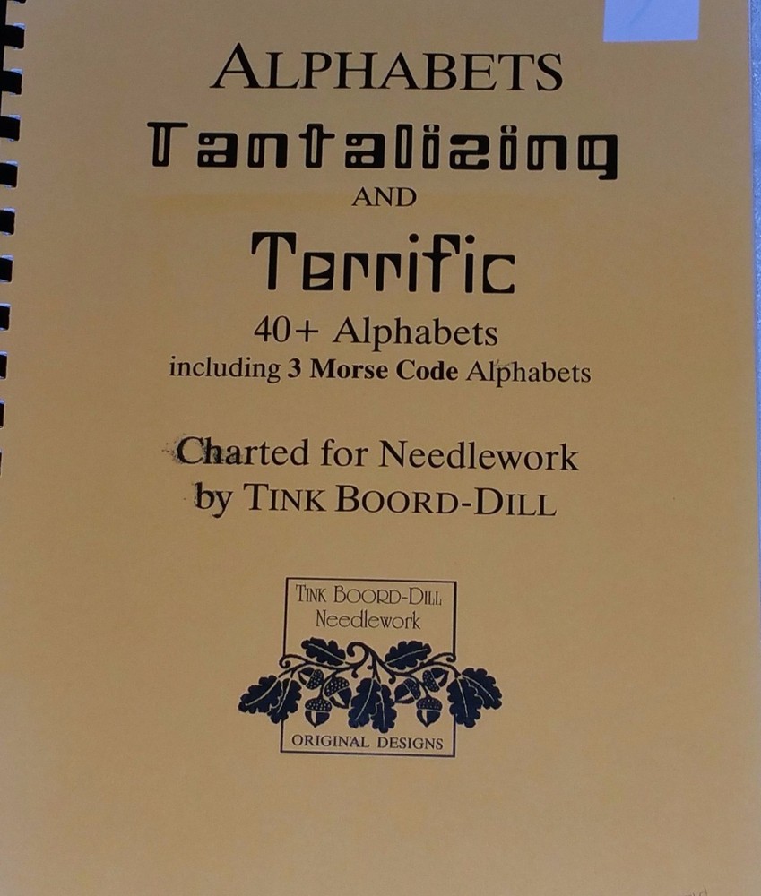 TINK BOORD-DILL Alphabets Tantalizing & Terrific 40+ Alphabets 3 Morse Code