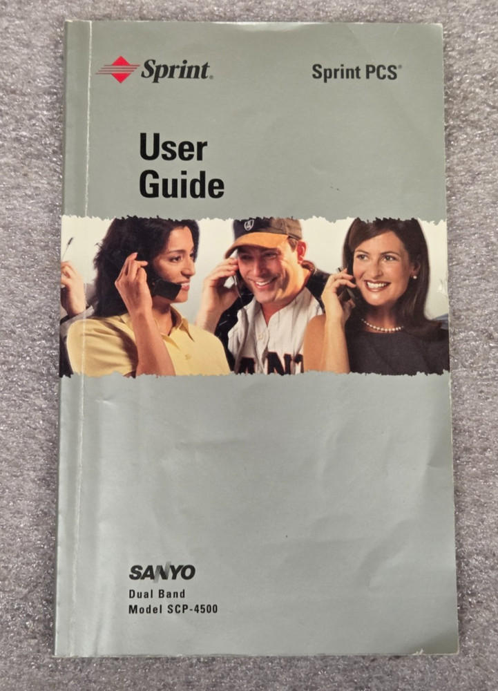 USER GUIDE - SPRINT - SANYO - MODEL# SCP-4500 - DUAL BAND
