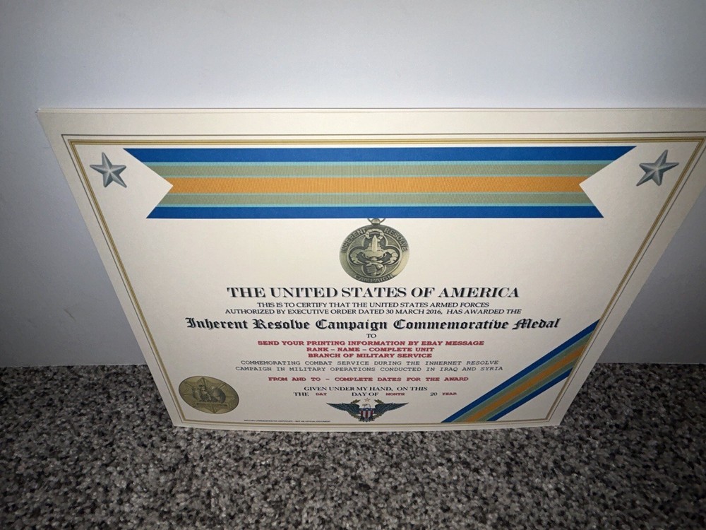 INHERENT RESOLVE CAMPAIGN MEDAL COMMEMORATIVE CERTIFICATE ~ W/PRINTING TYPE-1