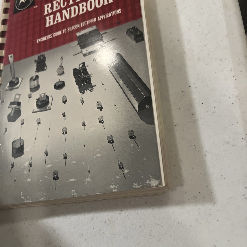 1966 Motorola Engineers Guide to SILICON RECTIFIER HANDBOOK