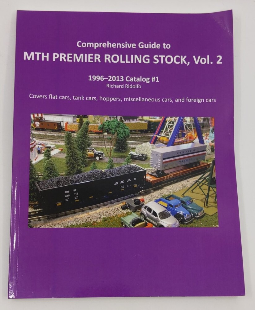 Comprehensive Guide to MTH Premier Rolling Stock Vol.2 Paperback Book