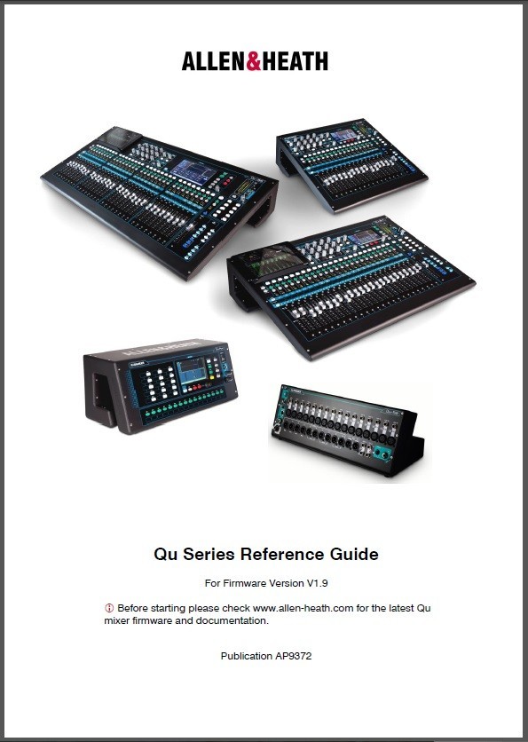 Allen & Heath Qu Series Reference Guide: 92 Page, V1.9, Color, Coil Bound