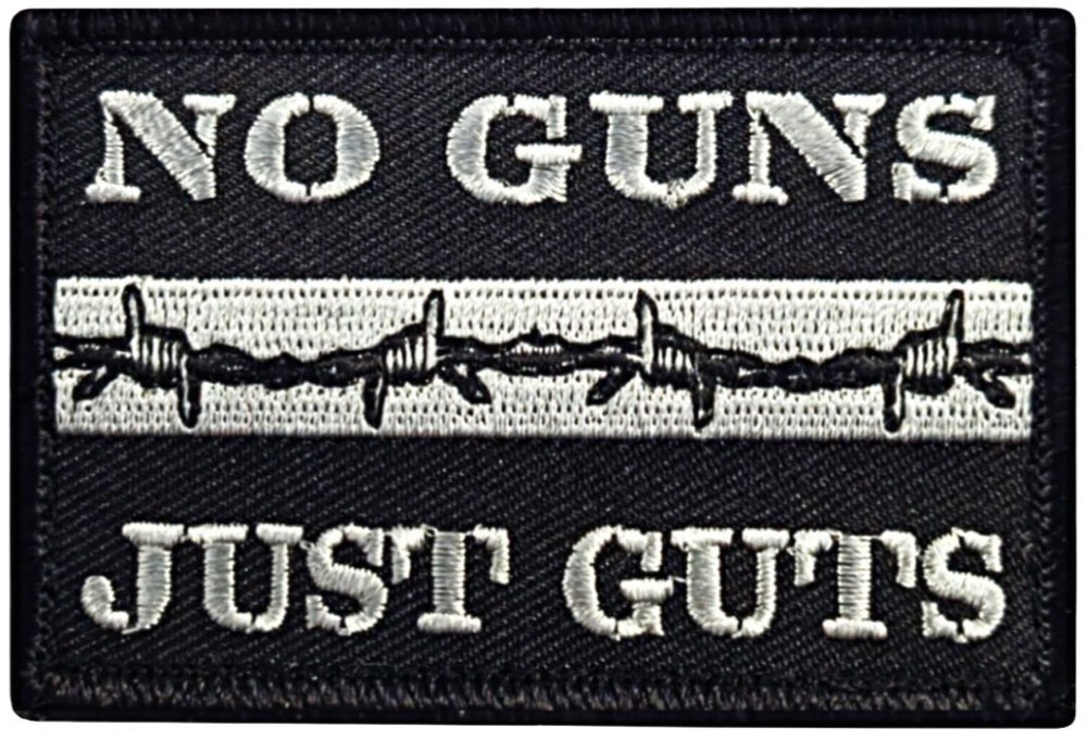 NO GUNS JUST GUTS EMBROIDERED MORALE PATCH - 2PC HOOK BACKING 3"x2"