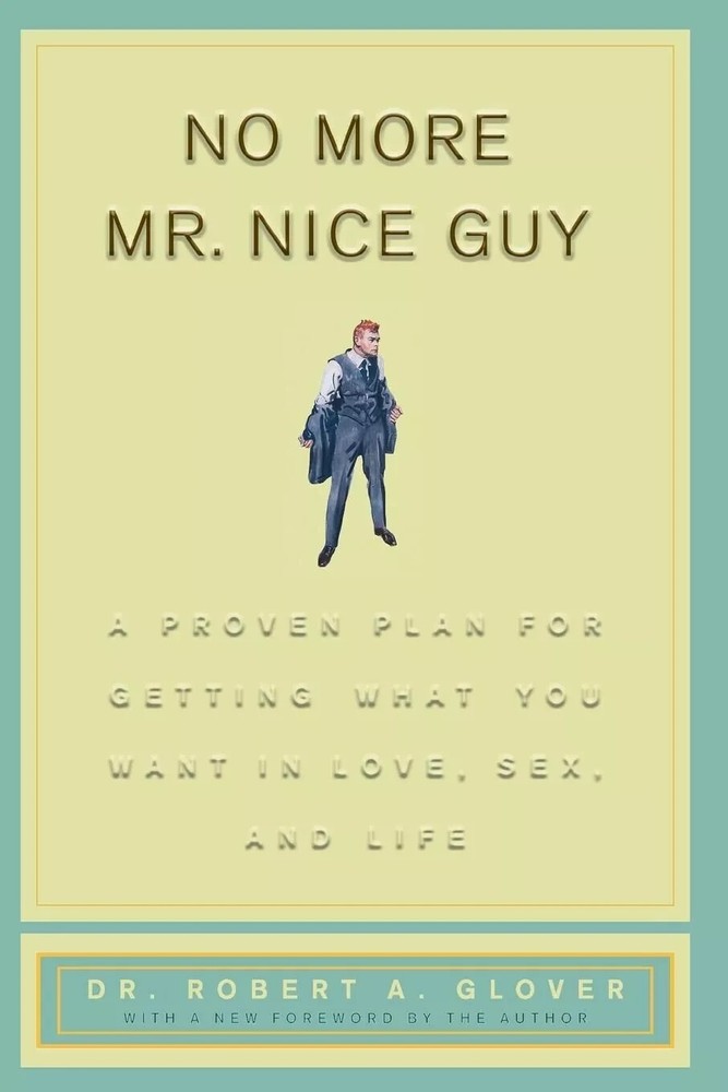 Perfect Book for Gift - No More Mr Nice Guy : A Proven Plan for Getting