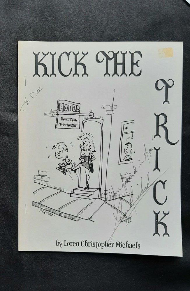 KICK THE TRICK by Loren Christopher Michaels / Autographed