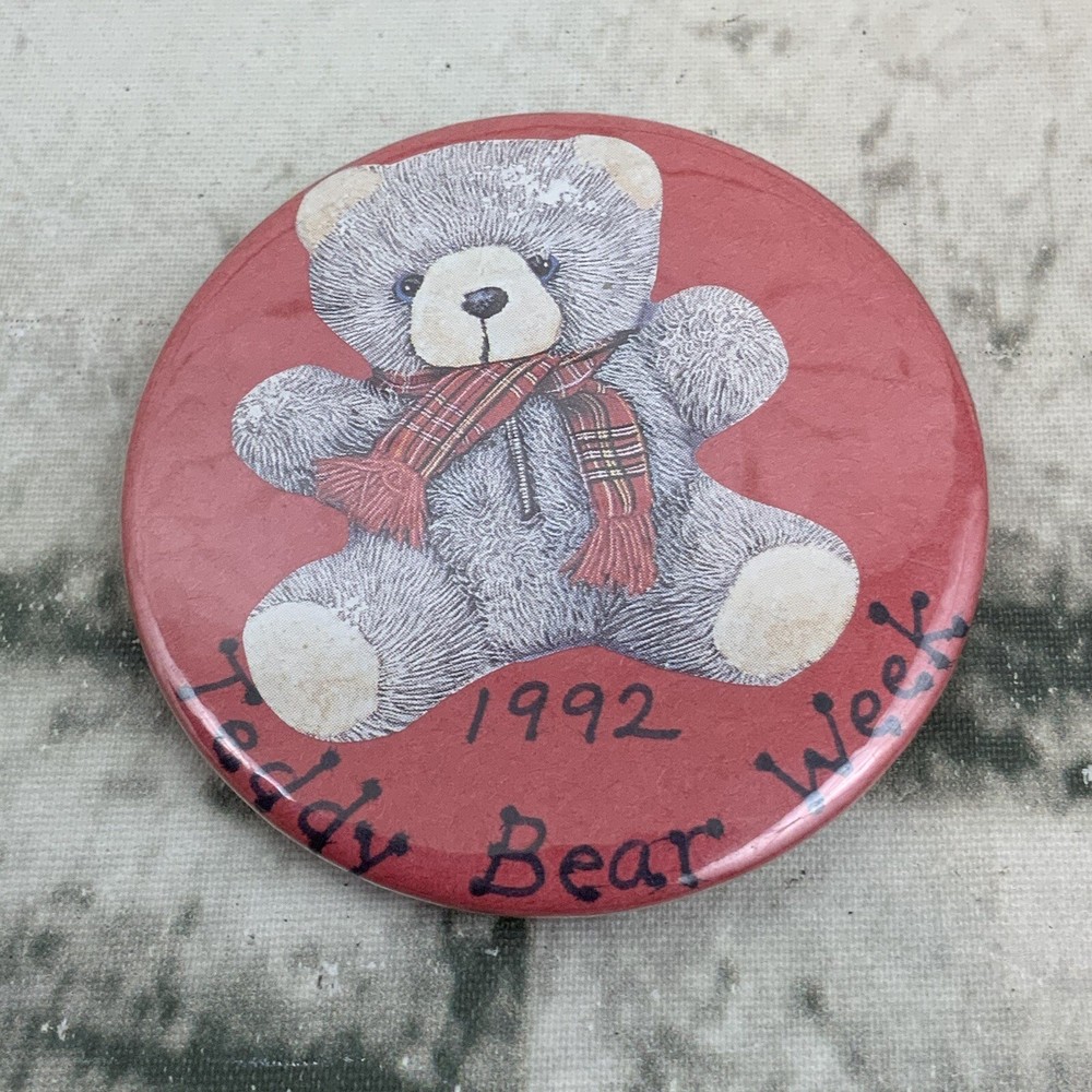 Teddy Bear Week Button Pin Vintage 1992