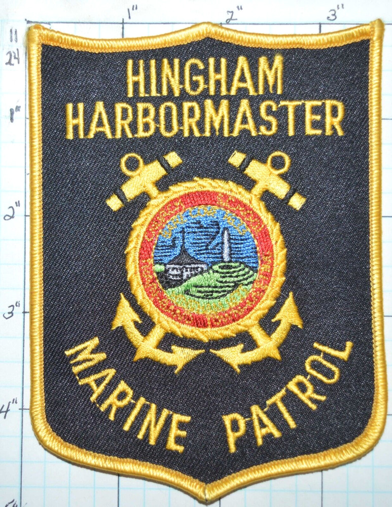 MASSACHUSETTS HINGHAM HARBORMASTER HARBOR MASTER MARINE PATROL POLICE DEPT PATCH