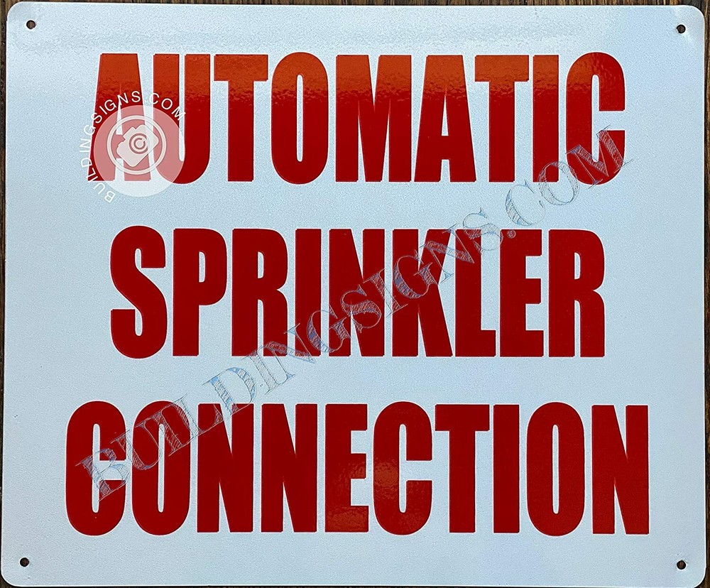 Automatic Sprinkler Connection Sign(White, Reflective, Aluminum 10X12-REF24-1027