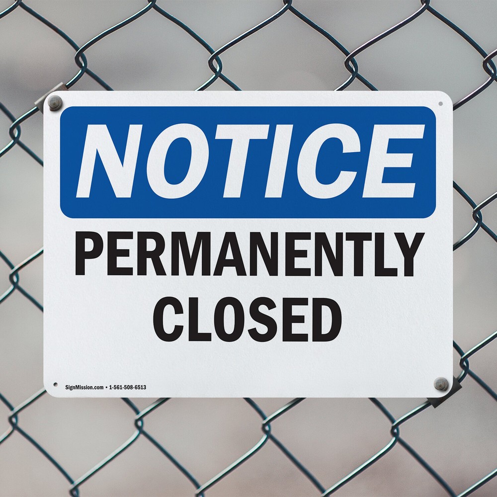 (2 Pack) Permanently Closed OSHA Notice Sign Decal Metal Plastic