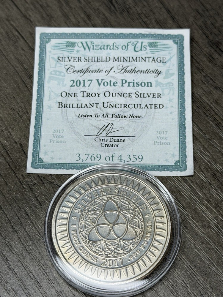 2016 1oz .999 Silver Shield Vote Prison W/COA No Box