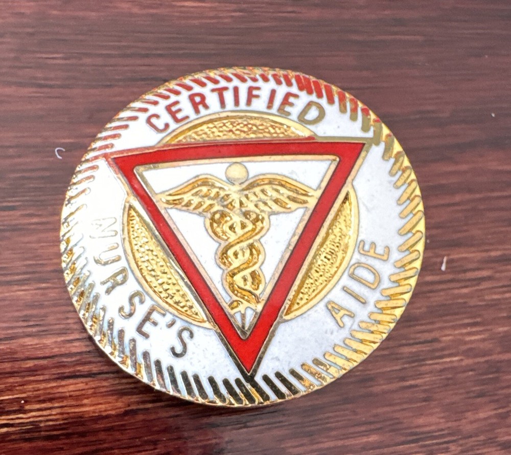 Vintage 1977 Certified Nurses Aide Pin Made By Uniform Accessories