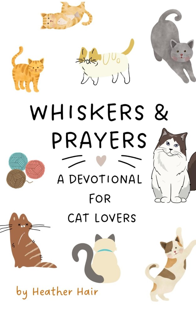 Whiskers & Prayers: A Devotional for Cat Lovers (Pet Prayers & Devotionals)