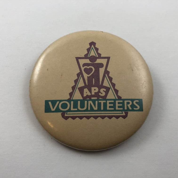 APS VOLUNTEERS Vintage Button Pinback