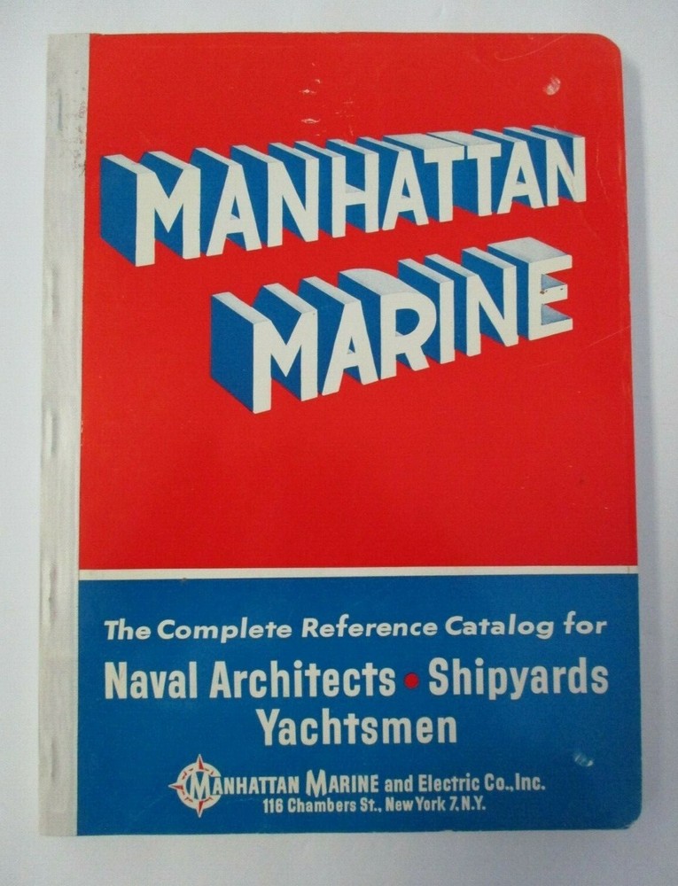 MANHATTAN MARINE Complete Reference Catalog 1962 Naval Architects, Yachtsmen +