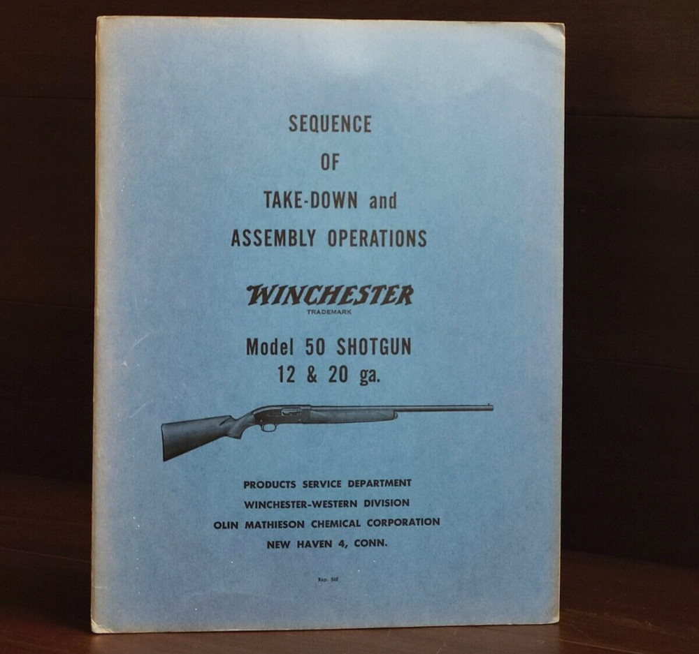 Sequence Of Take-Down And Assembly Operations Winchester Model 50