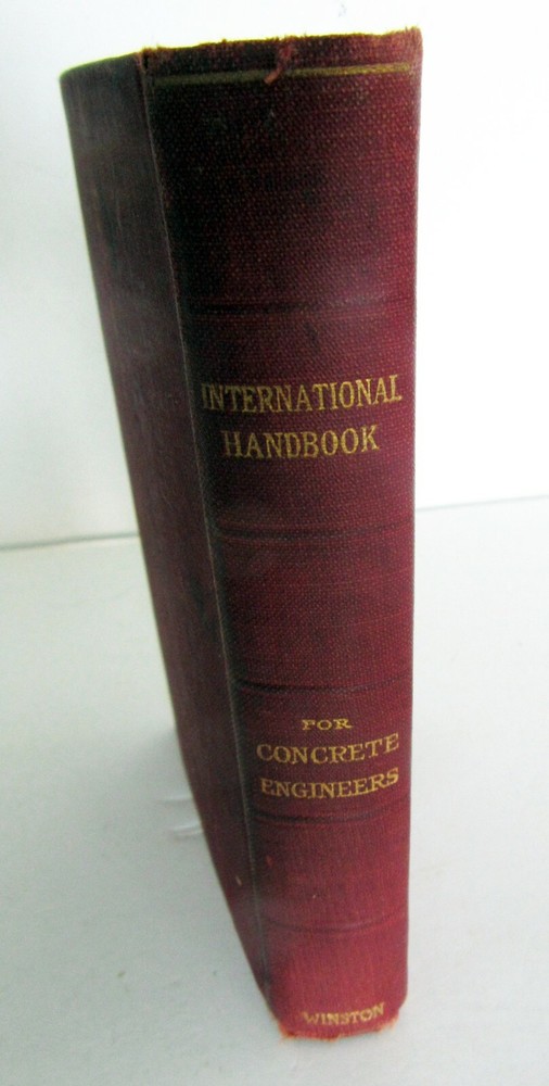 THE CONCRETE ENGINEER'S HANDBOOK, 1921