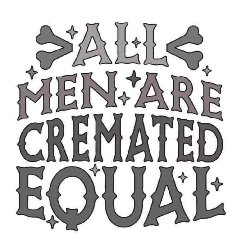 Handmade Coaster: All Men Are Cremated Equal