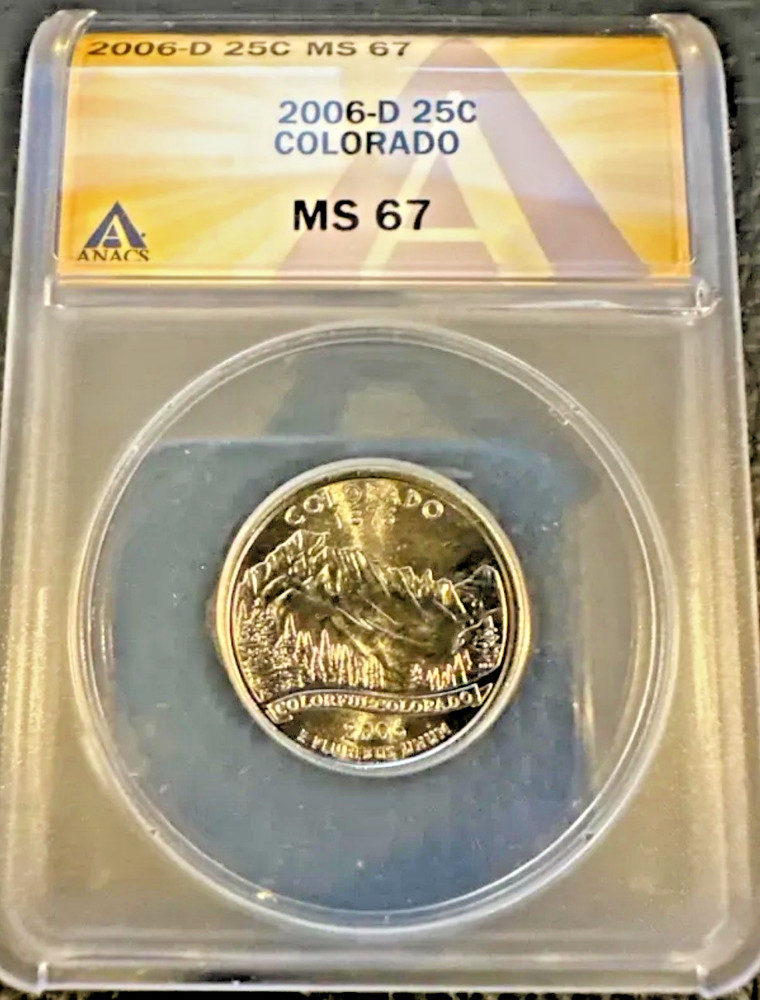 2006-D 25C Statehood - Colorado - MS67 - ANACS