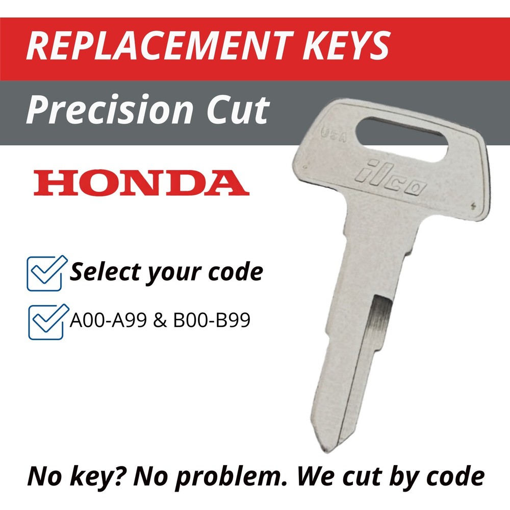 Honda Motorcycle ATV Keys Cut to Code A00-A99 B00-B99 Ignition Replacement Key