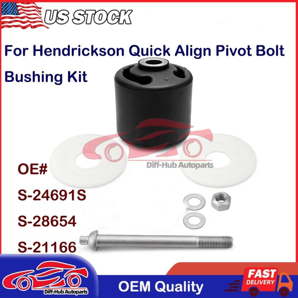 S-24691 S-21166 Hendrickson Quick Align Pivot Bolt Bushing Kit