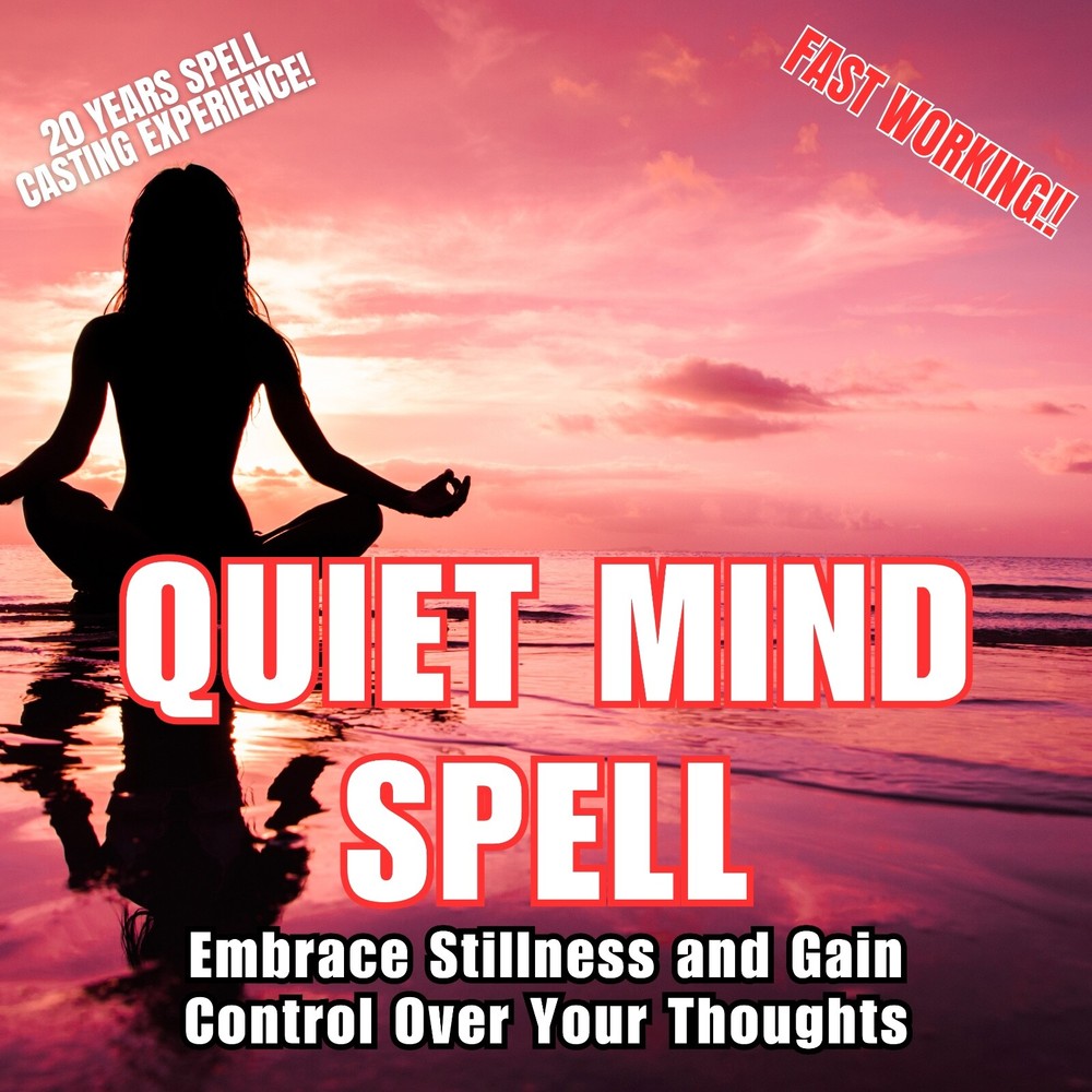 Quiet Mind Spell: Unlock Peace and Clarity Within