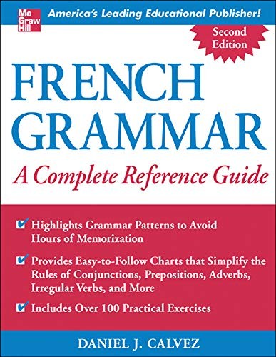 FRENCH GRAMMAR: A COMPLETE REFERENCE GUIDE By Daniel Calvez **Mint Condition**