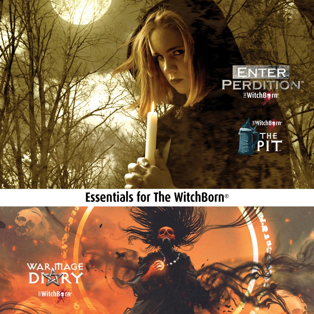 The WitchBorn Essentials—Core Rules + Enter Perdition + The Pit + War Mage Diary