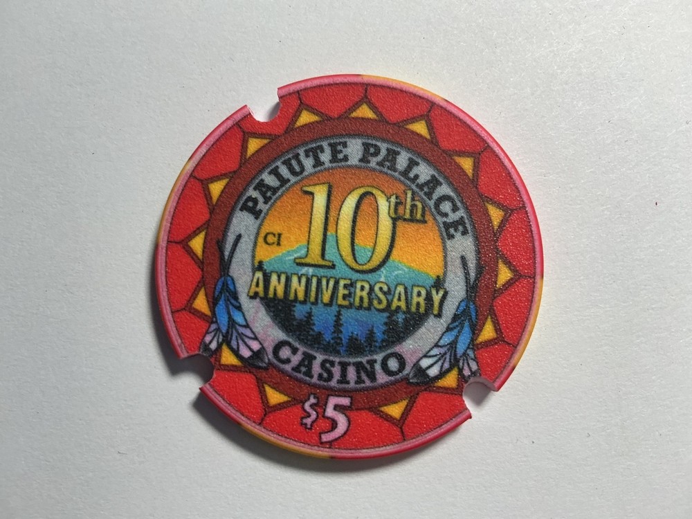 $5 Paiute Palace, Bishop, CA - notched - 10th anniversary