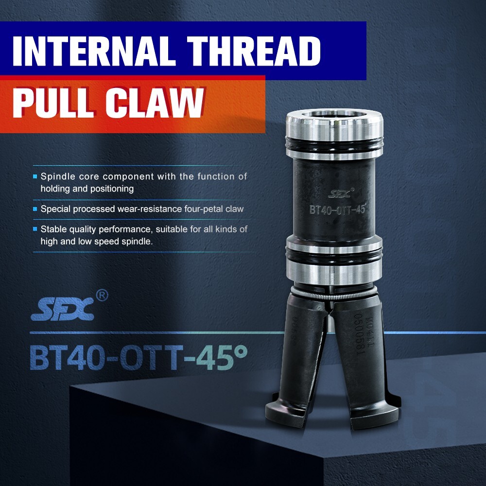 SFX BT40-OTT 4 Petal Clamp Pull Claw 45 Degree Pull Claw for CNC Milling Machine