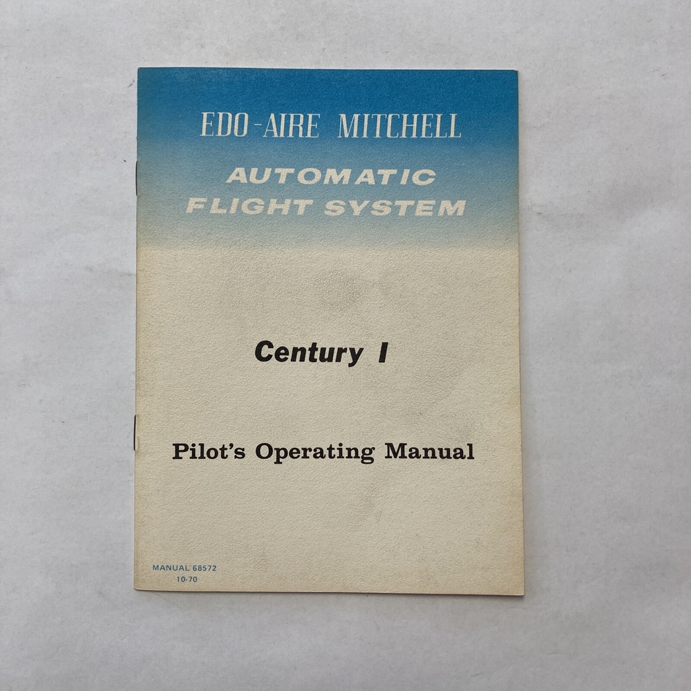 Edo-Aire Century I Automatic Flight System Pilot's Operating Manual